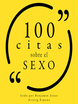 cover image of 100 citas sobre el sexo